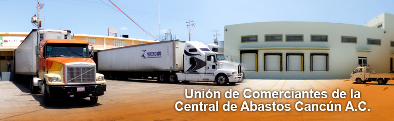 Union de Comerciantes de la Central de Abastos Cancun A.C.